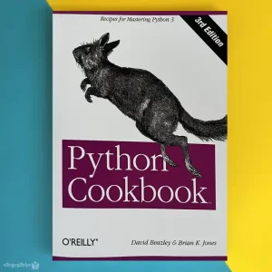 کتاب Python Cookbook, 3rd Edition اثر David Beazley, Brian K. Jones - فروشگاه اینترنتی کتاب دیاکو | دیاکو بوک